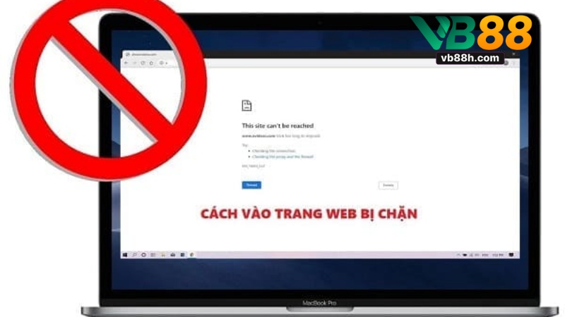Cách Vào VB88 Không Bị Chặn