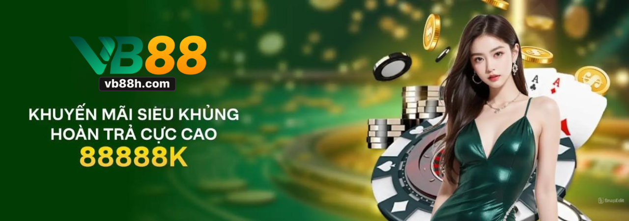 VB88 - LINK NHÀ CÁI THỂ THAO UY TÍN HÀNG ĐẦU Châu Á 12 Chương Trình Khuyến Mãi VB88