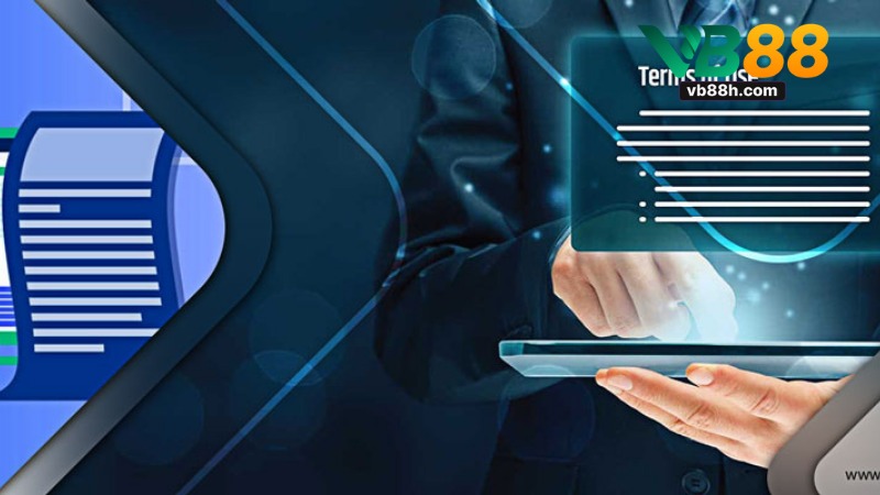 Điều Khoản Và Điều Kiện Tại VB88