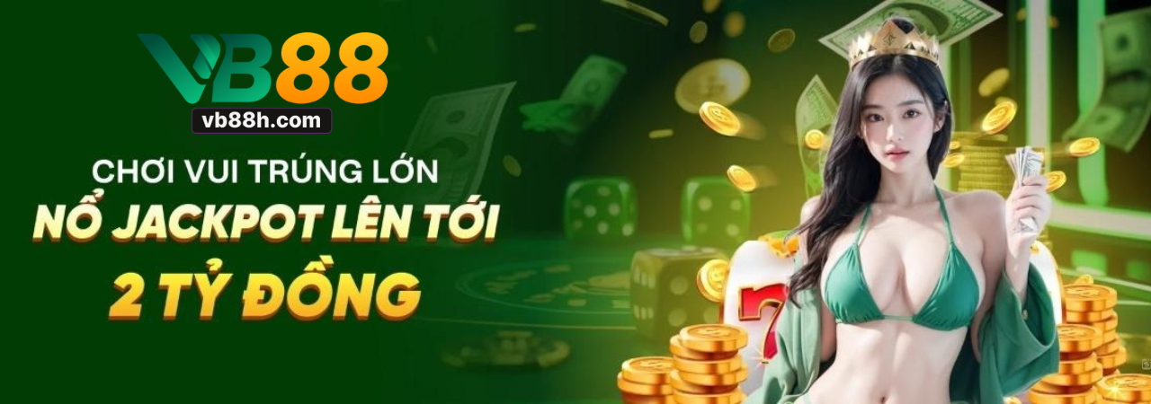VB88 - LINK NHÀ CÁI THỂ THAO UY TÍN HÀNG ĐẦU Châu Á 9 Game Slot - Bắn Cá - Xổ số